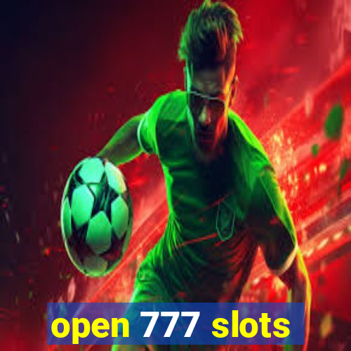 open 777 slots